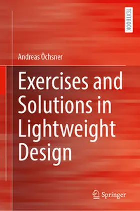 Öchsner | Exercises and Solutions in Lightweight Design | E-Book | www2.sack.de