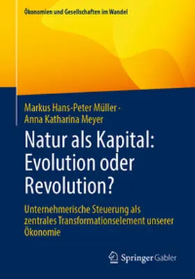 Müller / Meyer |  Natur als Kapital: Evolution oder Revolution? | eBook | Sack Fachmedien