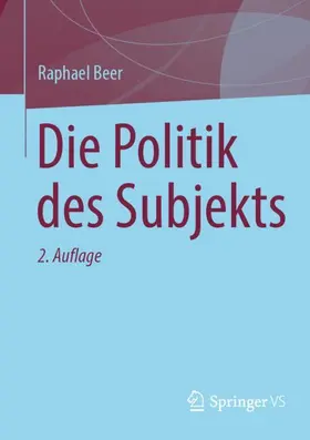 Beer |  Die Politik des Subjekts | Buch |  Sack Fachmedien