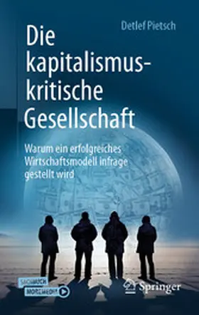 Pietsch |  Die kapitalismuskritische Gesellschaft | eBook | Sack Fachmedien