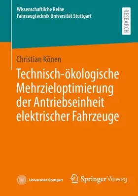 Könen |  Technisch-ökologische Mehrzieloptimierung der Antriebseinheit elektrischer Fahrzeuge | Buch |  Sack Fachmedien