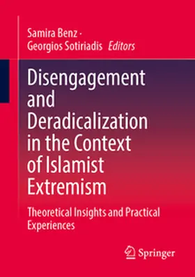 Benz / Sotiriadis |  Disengagement and Deradicalization in the Context of Islamist Extremism | eBook | Sack Fachmedien