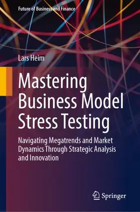 Heim |  Mastering Business Model Stress Testing | Buch |  Sack Fachmedien