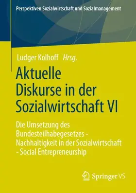 Kolhoff |  Aktuelle Diskurse in der Sozialwirtschaft VI | Buch |  Sack Fachmedien