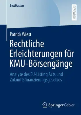 Wiest |  Rechtliche Erleichterungen für KMU-Börsengänge | Buch |  Sack Fachmedien