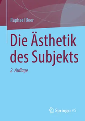 Beer |  Die Ästhetik des Subjekts | eBook | Sack Fachmedien