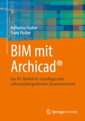 Fischer |  BIM mit Archicad® | eBook | Sack Fachmedien