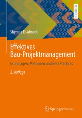 El-Aboodi |  Effektives Bau-Projektmanagement | eBook | Sack Fachmedien