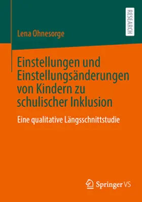 Ohnesorge |  Einstellungen und Einstellungsänderungen von Kindern zu schulischer Inklusion | eBook | Sack Fachmedien