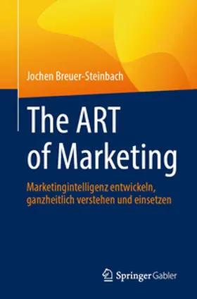 Breuer-Steinbach |  The ART of Marketing | eBook | Sack Fachmedien