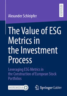 Schleipfer |  The Value of ESG Metrics in the Investment Process | eBook | Sack Fachmedien