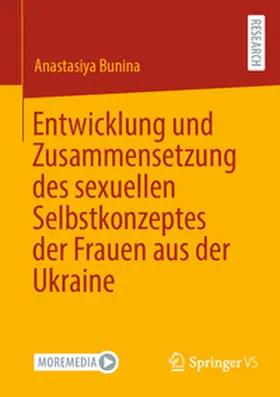 Bunina |  Entwicklung und Zusammensetzung des sexuellen Selbstkonzeptes der Frauen aus der Ukraine | eBook | Sack Fachmedien