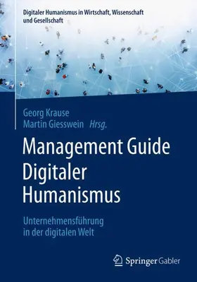 Krause / Giesswein |  Management Guide Digitaler Humanismus | Buch |  Sack Fachmedien