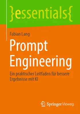 Lang |  Prompt Engineering | eBook | Sack Fachmedien