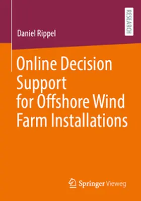 Rippel |  Online Decision Support for Offshore Wind Farm Installations | eBook | Sack Fachmedien