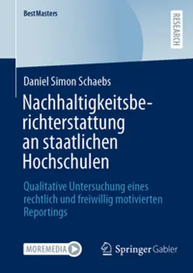 Schaebs | Nachhaltigkeitsberichterstattung an staatlichen Hochschulen | Buch | 978-3-658-49950-1 | sack.de