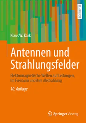 Kark |  Antennen und Strahlungsfelder | eBook | Sack Fachmedien