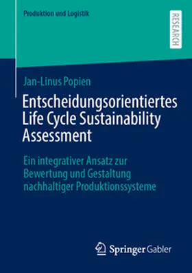 Popien |  Entscheidungsorientiertes Life Cycle Sustainability Assessment | eBook | Sack Fachmedien