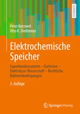 Kurzweil / Dietlmeier |  Elektrochemische Speicher | Buch |  Sack Fachmedien