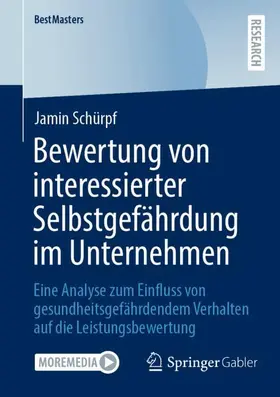 Schürpf |  Bewertung von interessierter Selbstgefährdung im Unternehmen | Buch |  Sack Fachmedien