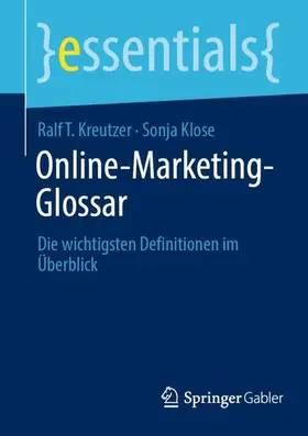 Kreutzer / Klose |  Online-Marketing-Glossar | Buch |  Sack Fachmedien