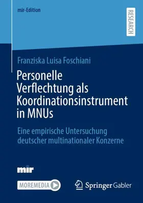 Foschiani |  Personelle Verflechtung als Koordinationsinstrument in MNUs | Buch |  Sack Fachmedien