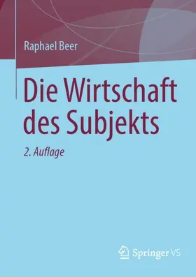Beer |  Die Wirtschaft des Subjekts | Buch |  Sack Fachmedien