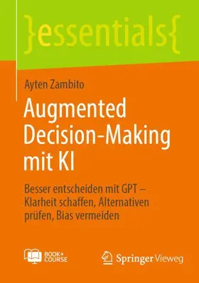 Zambito |  Augmented Decision-Making mit KI | Buch |  Sack Fachmedien
