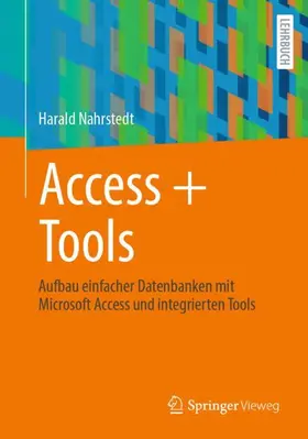 Nahrstedt |  Access + Tools | Buch |  Sack Fachmedien