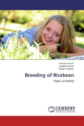 Kumar / Sharma |  Breeding of Ricebean | Buch |  Sack Fachmedien