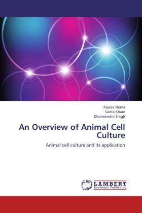 Nema / Khare / Singh |  An Overview of Animal Cell Culture | Buch |  Sack Fachmedien