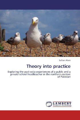 Alam |  Theory into practice | Buch |  Sack Fachmedien