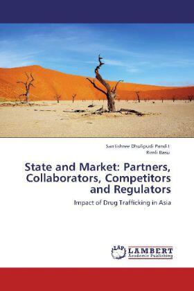 Dhulipudi Pandit / Basu |  State and Market: Partners, Collaborators, Competitors and Regulators | Buch |  Sack Fachmedien