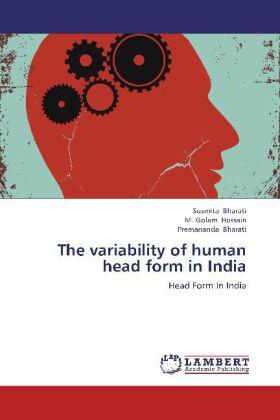 Bharati / Hossain |  The variability of human head form in India | Buch |  Sack Fachmedien