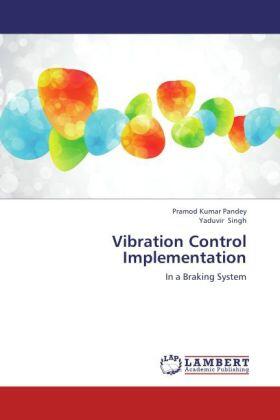 Pandey / Singh |  Vibration Control Implementation | Buch |  Sack Fachmedien