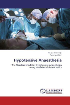 Shadangi / Das |  Hypotensive Anaesthesia | Buch |  Sack Fachmedien