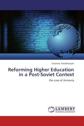 Karakhanyan |  Reforming Higher Education in a Post-Soviet Context | Buch |  Sack Fachmedien