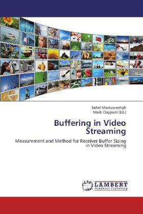 Mastoureshgh / Claypool |  Buffering in Video Streaming | Buch |  Sack Fachmedien