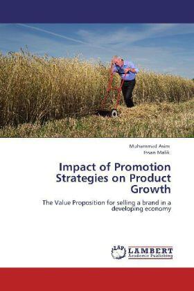 Asim / Malik |  Impact of Promotion Strategies on Product Growth | Buch |  Sack Fachmedien