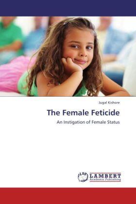 Kishore |  The Female Feticide | Buch |  Sack Fachmedien