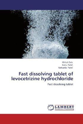 Zala / Patel |  Fast dissolving tablet of levocetrizine hydrochloride | Buch |  Sack Fachmedien
