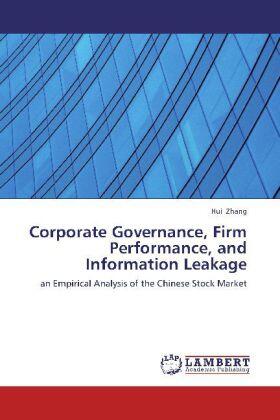 Zhang |  Corporate Governance, Firm Performance, and Information Leakage | Buch |  Sack Fachmedien
