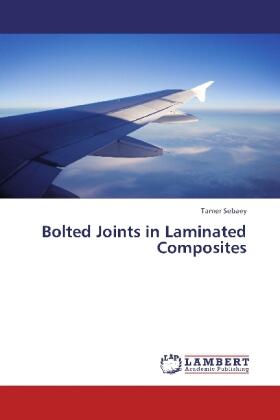 Sebaey |  Bolted Joints in Laminated Composites | Buch |  Sack Fachmedien