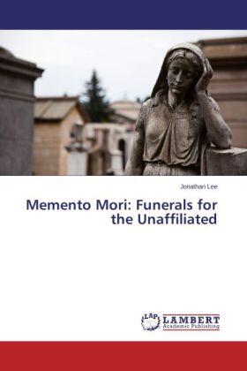 Lee |  Memento Mori: Funerals for the Unaffiliated | Buch |  Sack Fachmedien