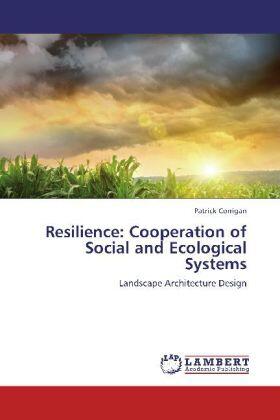 Corrigan |  Resilience: Cooperation of Social and Ecological Systems | Buch |  Sack Fachmedien