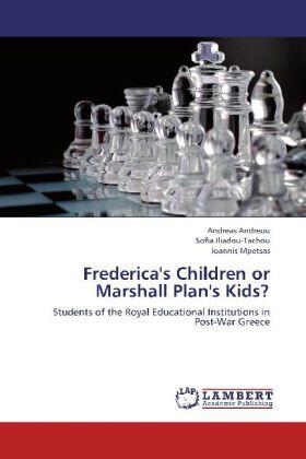 Andreou / Iliadou-Tachou / Mpetsas |  Frederica's Children or Marshall Plan's Kids? | Buch |  Sack Fachmedien