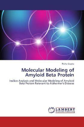 Gupta |  Molecular Modeling of Amyloid Beta Protein | Buch |  Sack Fachmedien