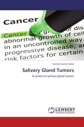 Yadav |  Salivary Gland Tumors | Buch |  Sack Fachmedien