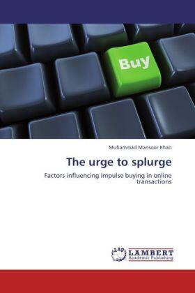 Khan |  The urge to splurge | Buch |  Sack Fachmedien