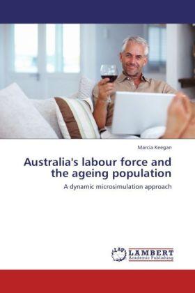 Keegan |  Australia's labour force and the ageing population | Buch |  Sack Fachmedien